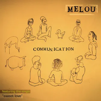 Communication by Melou