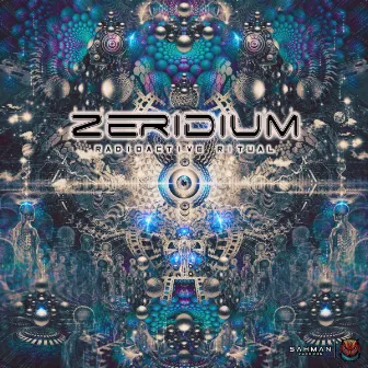 Radioactive Ritual by Zeridium