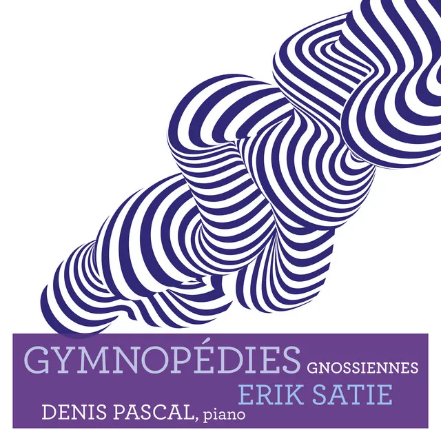 Trois Gymnopédies, IES 26: Gymnopédie No. 1