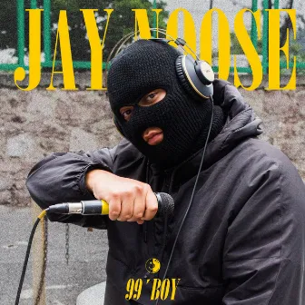 99' Boy by Jay Noose