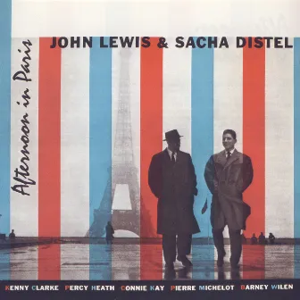 Afternoon In Paris by John Lewis & Sacha Distel