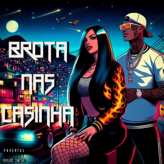 Brota Nas Casinha by LeoMafiaMc