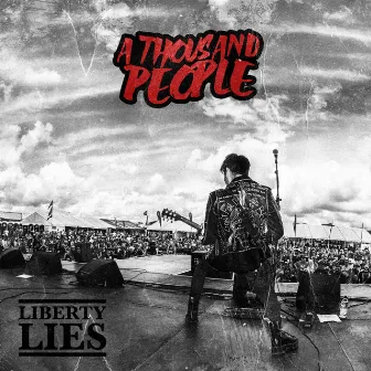 A Thousand People by Liberty Lies