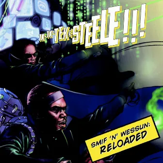 Smif N Wessun Reloaded by Smif-N-Wessun