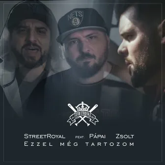 Ezzel még tartozom by streetROYAL