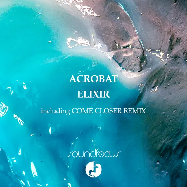 Elixir - Come Closer Remix - Edit