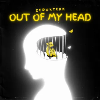 Out Of My Head by ZeroXTEKK