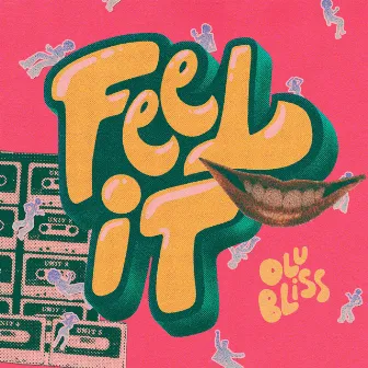 Feel It by Olu Bliss