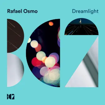 Dreamlight by Rafael Osmo