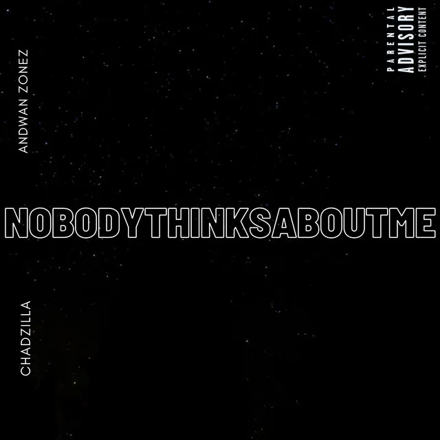 NOBODYTHINKSABOUTME