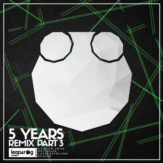 5 Years Remix, Pt. 3 by Egoism