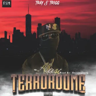 TERRORDOME by Tray 8 Trigg