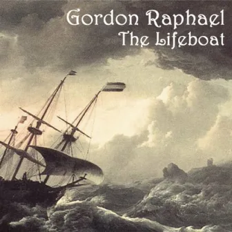 The Lifeboat - EP by Gordon Raphael