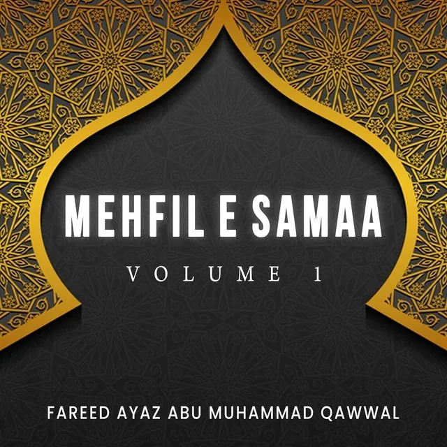 Mehfil E Samaa, Vol. 1