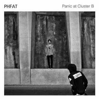 Panic at Cluster B by PHFAT