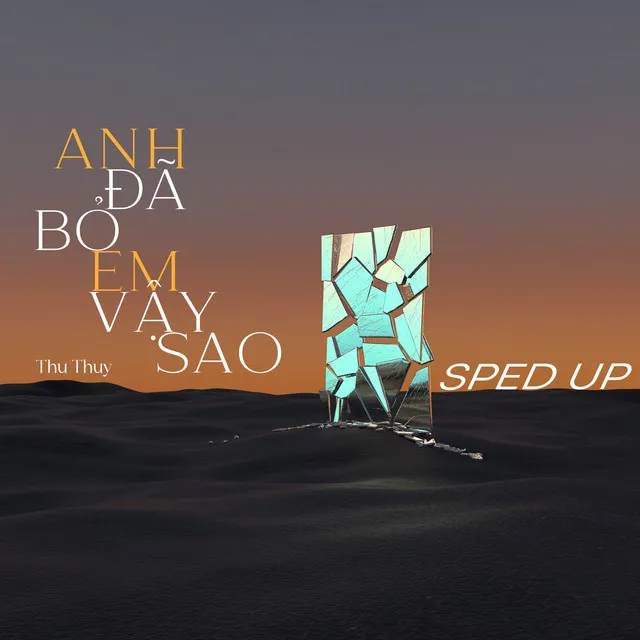 Anh Đã Bỏ Em Vậy Sao (Deye Remix) - Sped Up