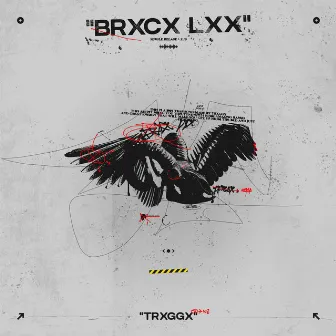 BRXCX LXX by TRXGGX