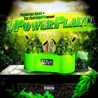 #powerplant by Big Smooth