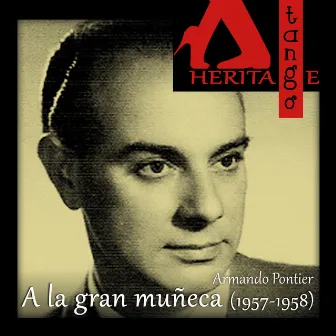 A la gran muñeca (1957-1958) by Orquesta Armando Pontier