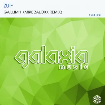 Gaillimh (Mike Zaloxx Remix) by Zuif