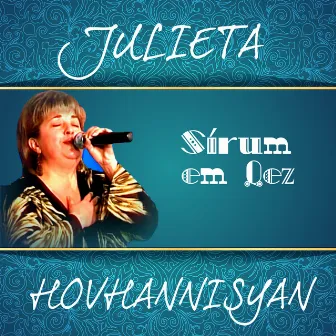 Sirum em Qez by Julieta Hovhannisyan