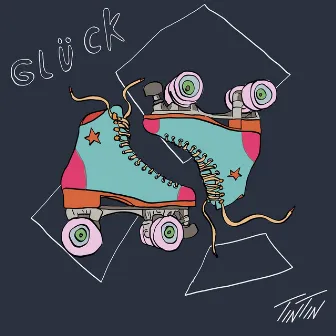 Glück by TinTin