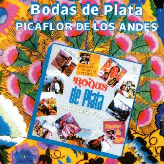 Bodas de Plata by Picaflor De Los Andes