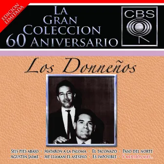 La Gran Colección del 60 Aniversario CBS - Los Donneños by Los Donnenos