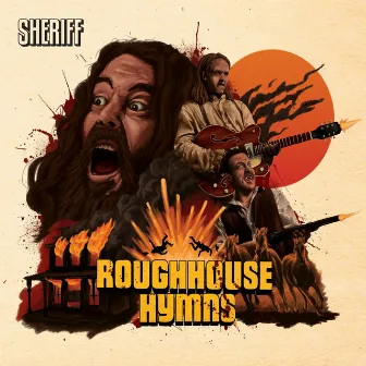 Roughhouse Hymns by Sheriff