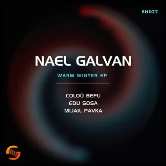 Warm Winter by Nael Galvan