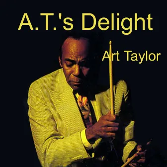 A.T.'s Delight by Art Taylor