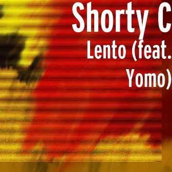 Lento (feat. Yomo) by Shorty C