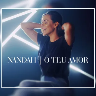 O Teu Amor by Nandah