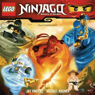 Ninjago: Masters of Spinjitzu™ (Original Television Soundtrack) by Michael Kramer