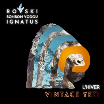 Vintage Yeti (L'hiver) by Rovski