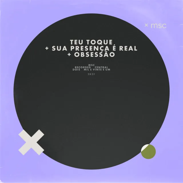 Teu Toque / Sua Presença É Real / Obsessão - Ao Vivo