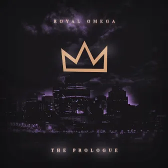 Royal Omega: The Prologue by Prempeh