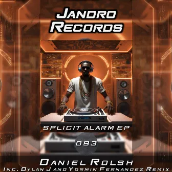 Splicit Alarm EP by Daniel Rolsh