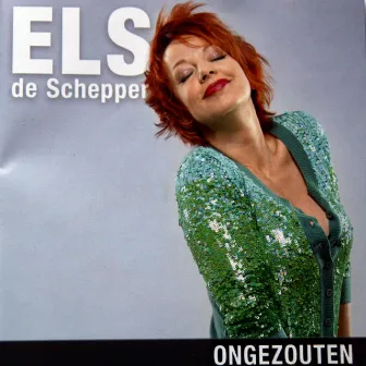 Ongezouten by Els de Schepper