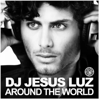 Around The World by Jesus Luz