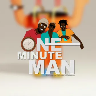 One Minute Man by Petrooz