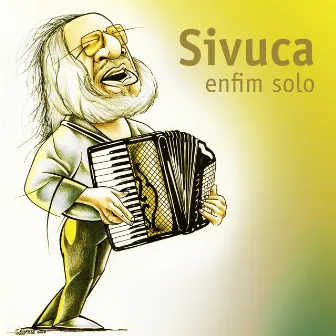 Enfim Solo by Sivuca