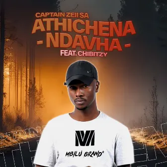 Athitshena Ndavha by Captain Zeii SA