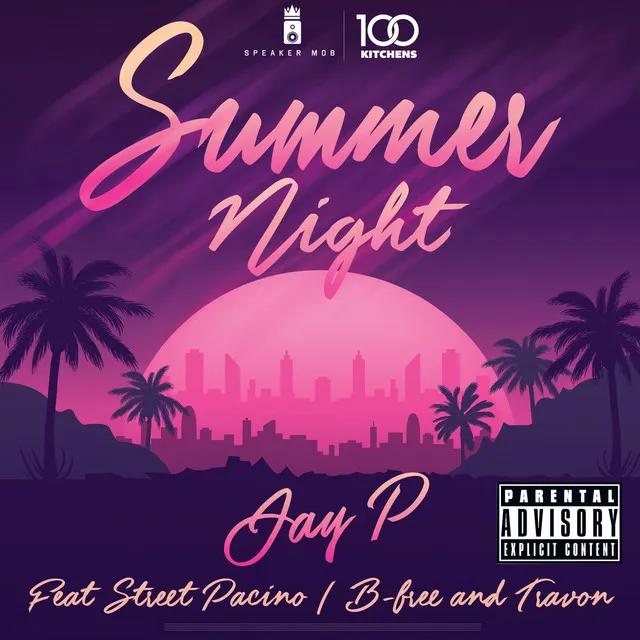 Summer Night (feat. B Free, Travon & Street Pacino)