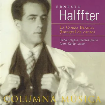 Ernesto Halffter: La Corza Blanca (Integral de Canto) by Anton Cardo