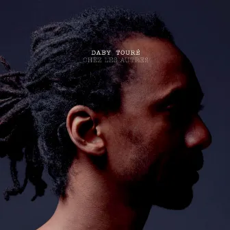 Chez Les Autres by Daby Touré