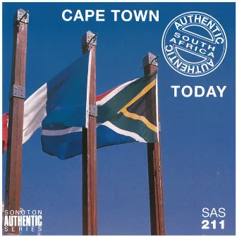 Authentic South Africa: Cape Town Today by Murray Anderson