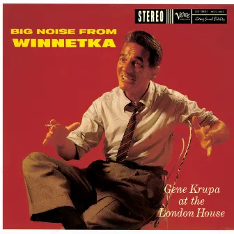 The Big Noise From Winnetka by Gene Krupa