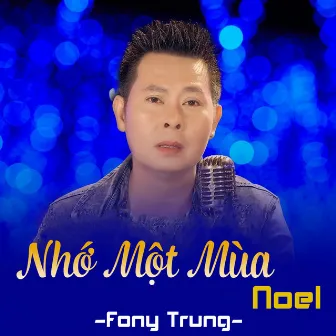 Nhớ Một Mùa Noel by Fony Trung