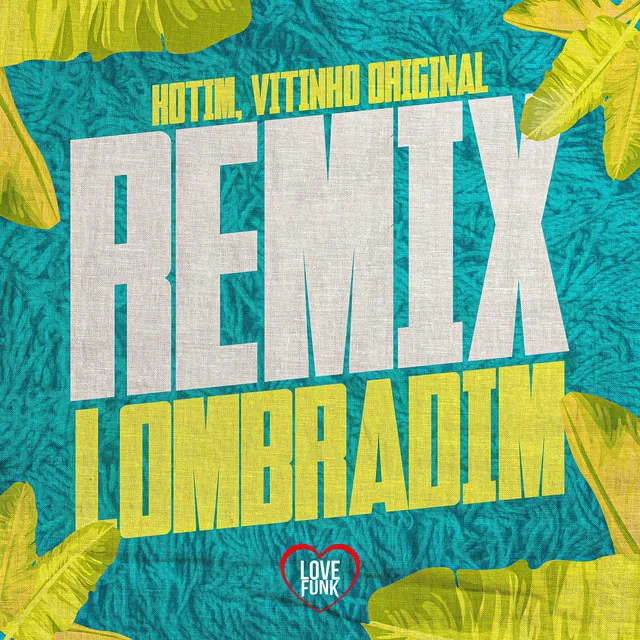 Remix Lombradim